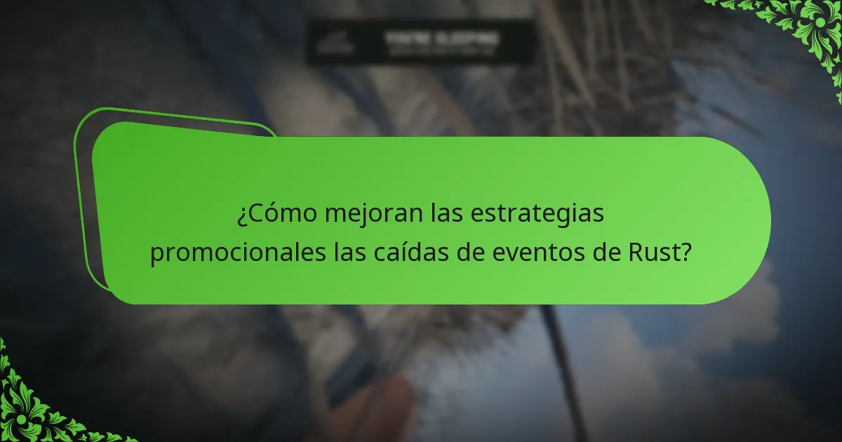 ¿Qué objetos especiales están disponibles durante los eventos de Rust?