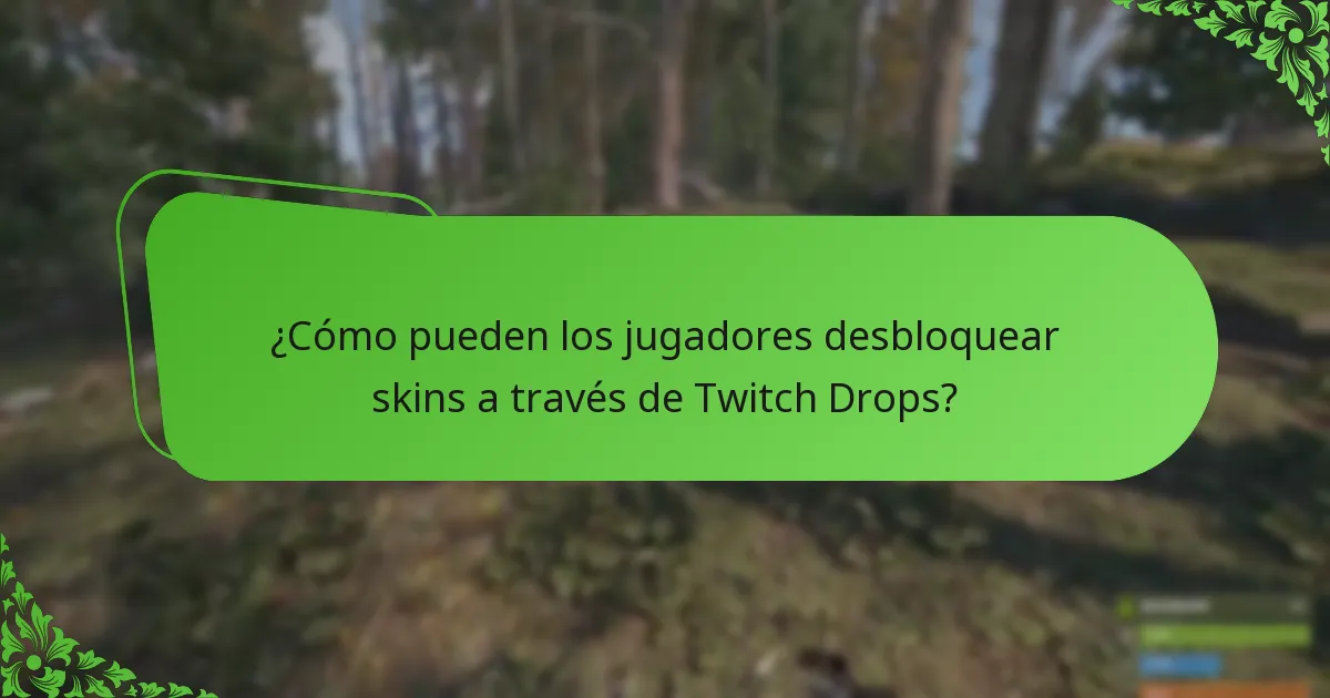 ¿Cómo pueden los jugadores desbloquear skins a través de Twitch Drops?
