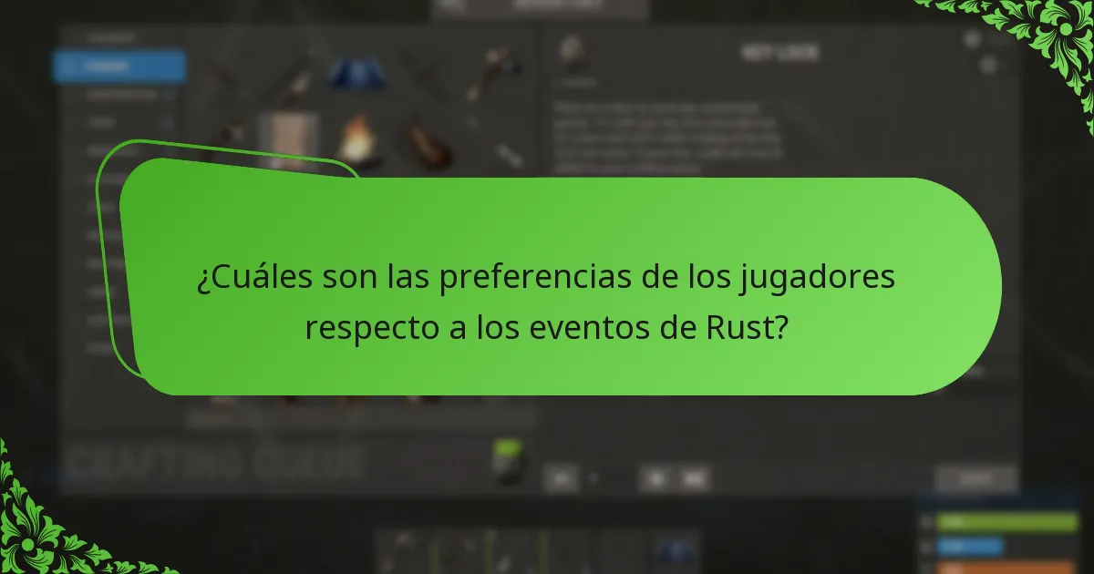 ¿Cómo pueden los jugadores maximizar su experiencia durante los eventos de Rust?