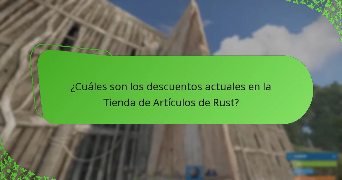 ¿Cuál es el mejor momento para comprar artículos en la Tienda de Artículos de Rust?
