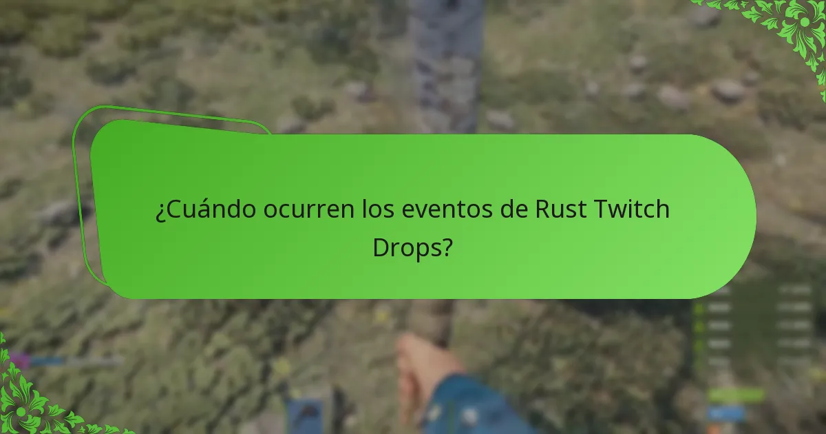 ¿Cómo maximizar tus posibilidades de ganar Rust Twitch Drops?