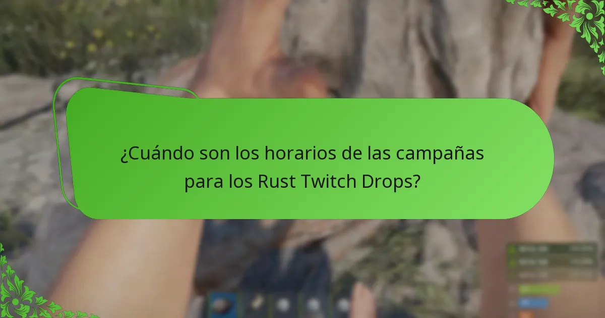 ¿Cómo puedo maximizar mis posibilidades de recibir Rust Twitch Drops?