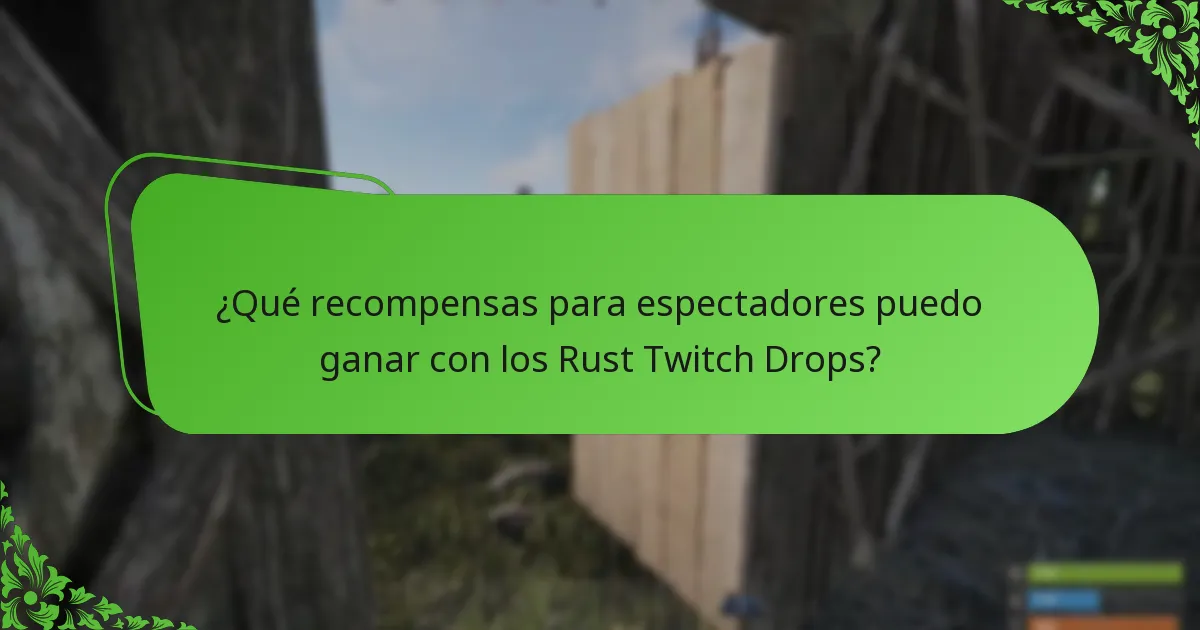 ¿Qué transmisiones promocionales ofrecen Rust Twitch Drops?