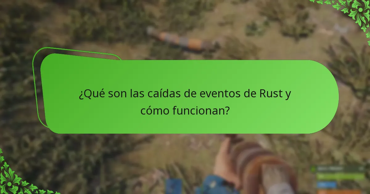 ¿Cómo se comparan las caídas de eventos de Rust con otros eventos de juegos?